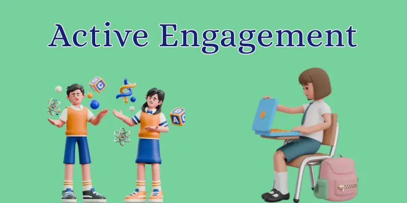 Active Engagement