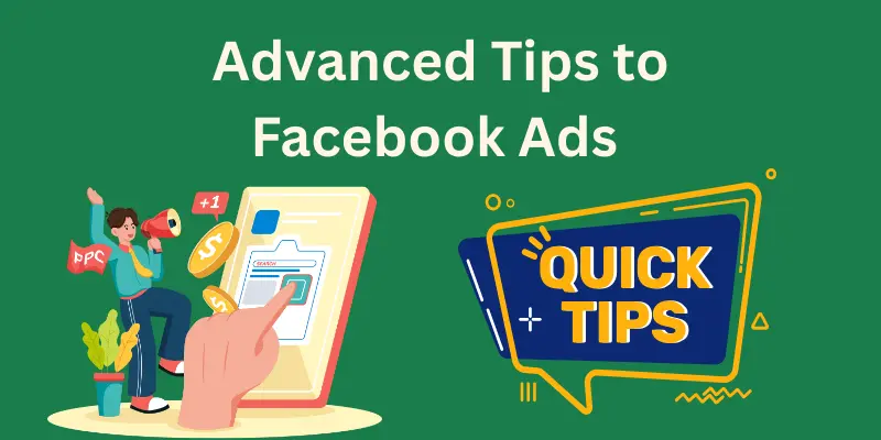 Advanced Tips to Facebook Ads