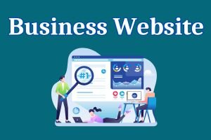 Why Is It Important to Have a High-Quality Business Website?