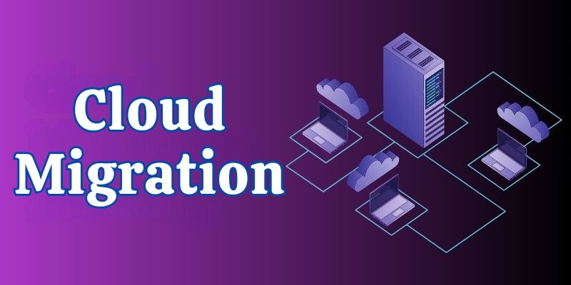 Cloud Migration Cloud Migration