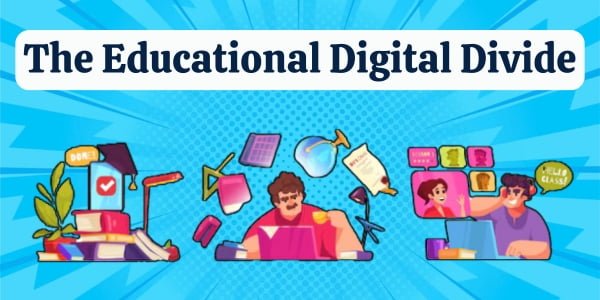 Educational Digital Divide Educational Digital Divide