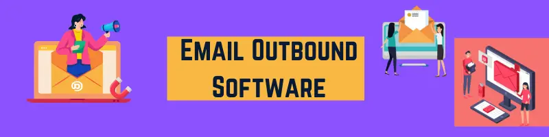 Email Outbound Software Email Outbound Software