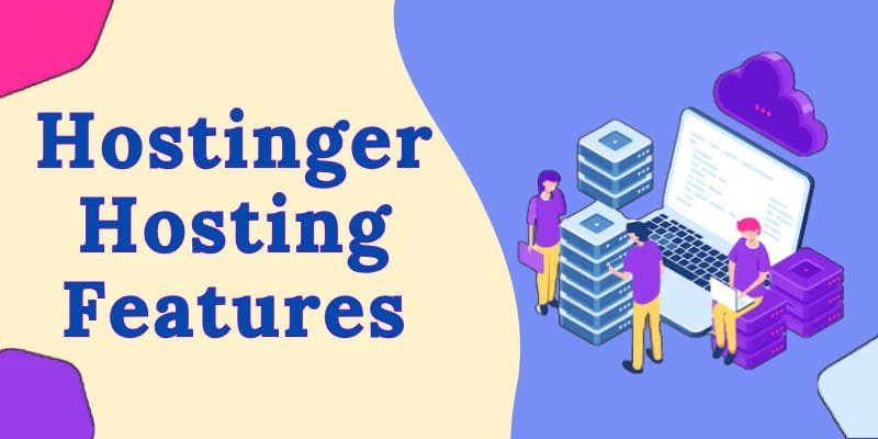 Hostinger Hosting Features