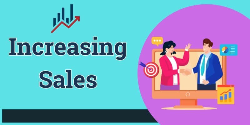 Increasing Sales Increasing Sales