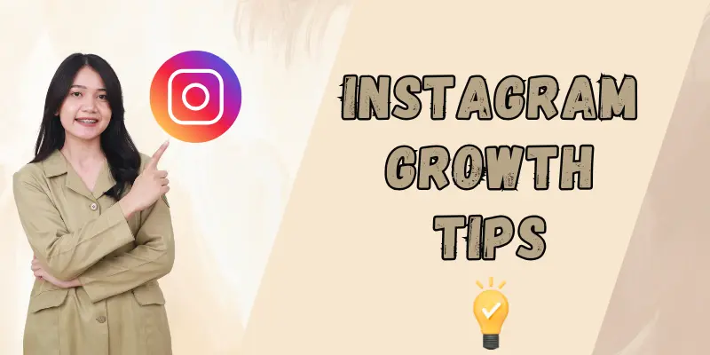 Instagram Growth Tips