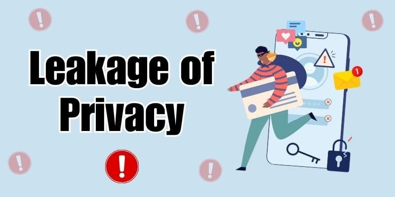 Leakage of Privacy