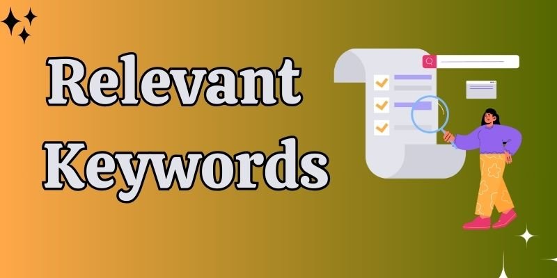 Relevant Keywords Relevant Keywords