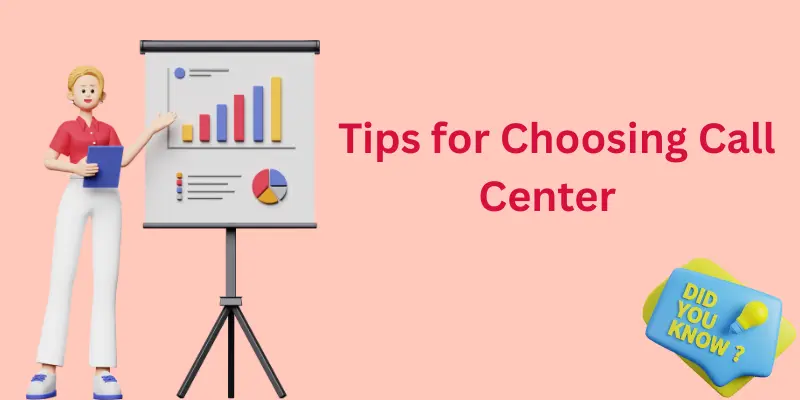 Tips for Choosing Call Center