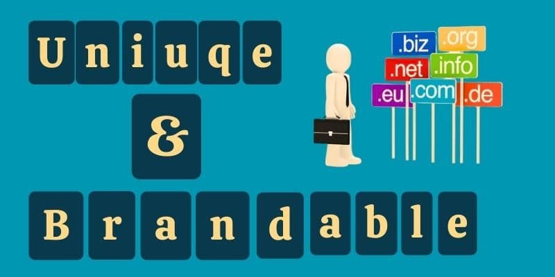 Unique and Brandable Unique and Brandable