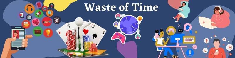 Waste of Time